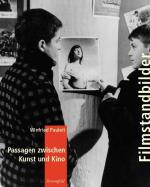 Cover-Bild Filmstandbilder. Passagen zwischen Kunst und Kino