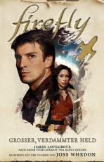 Cover-Bild Firefly: Großer, verdammter Held