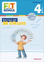 Cover-Bild FiT FÜR DIE SCHULE: Das kann ich! 88 Diktate 4. Klasse