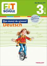 Cover-Bild FiT FÜR DIE SCHULE: Das musst du wissen! Deutsch 3. Klasse