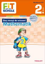 Cover-Bild FiT FÜR DIE SCHULE: Das musst du wissen! Mathematik 2. Klasse