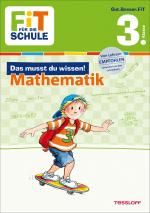 Cover-Bild FiT FÜR DIE SCHULE: Das musst du wissen! Mathematik 3. Klasse