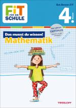 Cover-Bild FiT FÜR DIE SCHULE: Das musst du wissen! Mathematik 4. Klasse
