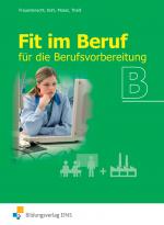 Cover-Bild Fit im Beruf / Fit im Beruf für die Berufsvorbereitung