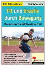 Cover-Bild Fit und kreativ durch Bewegung!