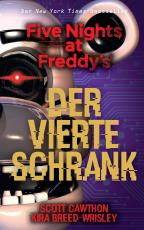 Cover-Bild Five Nights at Freddy‘s: Der vierte Schrank