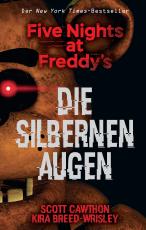 Cover-Bild Five Nights at Freddy's: Die silbernen Augen