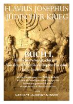 Cover-Bild Flavius Josephus' Jüdischer Krieg / FLAVIUS JOSEPHUS JÜDISCHER KRIEG, I. Buch