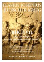 Cover-Bild Flavius Josephus' Jüdischer Krieg / FLAVIUS JOSEPHUS JÜDISCHER KRIEG, VII. Buch