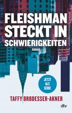 Cover-Bild Fleishman steckt in Schwierigkeiten