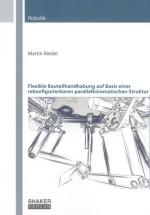 Cover-Bild Flexible Bauteilhandhabung auf Basis einer rekonfigurierbaren parallelkinematischen Struktur