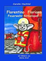 Cover-Bild Florentino Florians Feuerwehr Rätselspaß