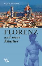 Cover-Bild Florenz und seine Künstler