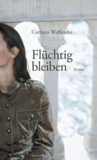 Cover-Bild Flüchtig bleiben