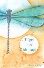 Cover-Bild Flügel aus Seidenpapier