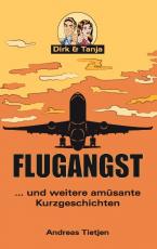 Cover-Bild Flugangst ... und weitere amüsante Kurzgeschichten