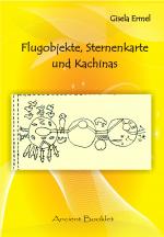 Cover-Bild Flugobjekte, Sternenkarte und Kachinas