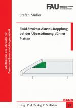 Cover-Bild Fluid-Struktur-Akustik-Kopplung bei der Überströmung dünner Platten