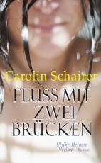 Cover-Bild Fluss mit zwei Brücken