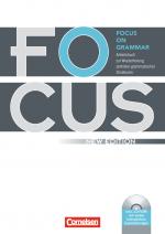 Cover-Bild Focus on Grammar - Arbeitsbuch zur Wiederholung zentraler grammatischer Strukturen - Ausgabe 2009 - B1/B2