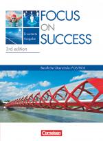 Cover-Bild Focus on Success - Ausgabe 2009 - 3rd edition - Erweiterte Ausgabe - B1/B2: 11./12. Jahrgangsstufe
