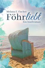 Cover-Bild Föhr Reihe / Föhrliebt Ein Inselroman