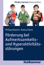 Cover-Bild Förderung bei Aufmerksamkeits- und Hyperaktivitätsstörungen