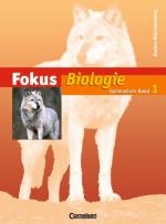 Cover-Bild Fokus Biologie - Gymnasium Baden-Württemberg / Band 1 - Schülerbuch