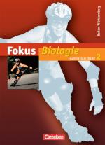 Cover-Bild Fokus Biologie - Gymnasium Baden-Württemberg / Band 2 - Schülerbuch