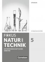 Cover-Bild Fokus Biologie - Neubearbeitung - Gymnasium Bayern - 5. Jahrgangsstufe: Natur und Technik - Naturwiss. Arbeiten