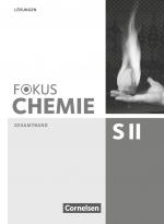 Cover-Bild Fokus Chemie - Sekundarstufe II - Allgemeine Ausgabe - Gesamtband Sekundarstufe II