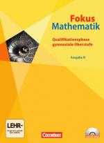 Cover-Bild Fokus Mathematik - Gymnasiale Oberstufe - Ausgabe N / Qualifikationsphase - Schülerbuch mit CD-ROM