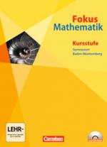 Cover-Bild Fokus Mathematik - Gymnasiale Oberstufe - Baden-Württemberg / Kursstufe - Schülerbuch mit CD-ROM