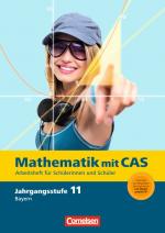 Cover-Bild Fokus Mathematik - Gymnasiale Oberstufe - Bayern / 11. Jahrgangsstufe - Mathematik mit CAS