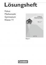 Cover-Bild Fokus Mathematik - Gymnasiale Oberstufe - Bayern - 11. Jahrgangsstufe