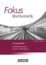 Cover-Bild Fokus Mathematik - Gymnasiale Oberstufe - Nordrhein-Westfalen - Ausgabe 2014 - Qualifikationsphase