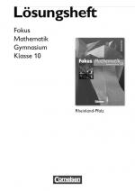 Cover-Bild Fokus Mathematik - Rheinland-Pfalz - Bisherige Ausgabe / 10. Schuljahr - Lösungen zum Schülerbuch