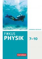 Cover-Bild Fokus Physik - Neubearbeitung - Gymnasium Nordrhein-Westfalen G9 - 7.-10. Schuljahr