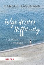 Cover-Bild Folge deiner Hoffnung