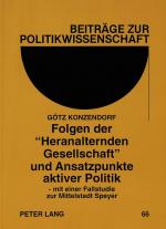 Cover-Bild Folgen der «Heranalternden Gesellschaft» und Ansatzpunkte aktiver Politik