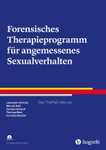 Cover-Bild Forensisches Therapieprogramm für angemessenes Sexualverhalten