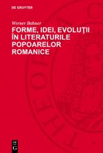 Cover-Bild Forme, idei, evoluţii în literaturile popoarelor romanice
