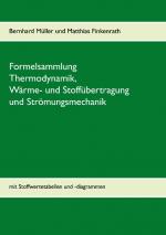 Cover-Bild Formelsammlung Thermodynamik, Wärme- und Stoffübertragung und Strömungsmechanik