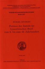 Cover-Bild Formen der Anrede im byzantinischen Brief vom 6. bis zum 12. Jahrhundert