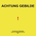 Cover-Bild Forschungsbericht: "Achtung Gebilde!"