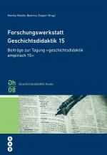 Cover-Bild Forschungswerkstatt Geschichtsdidaktik 15