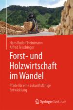 Cover-Bild Forst- und Holzwirtschaft im Wandel