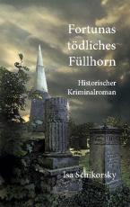 Cover-Bild Fortunas tödliches Füllhorn
