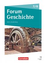 Cover-Bild Forum Geschichte - Neue Ausgabe - Gymnasium Berlin/Brandenburg - Ausgabe 2025 - 7./8. Schuljahr