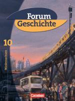 Cover-Bild Forum Geschichte - Niedersachsen - Bisherige Ausgabe / 10. Schuljahr - Vom Ende des Zweiten Weltkriegs bis heute